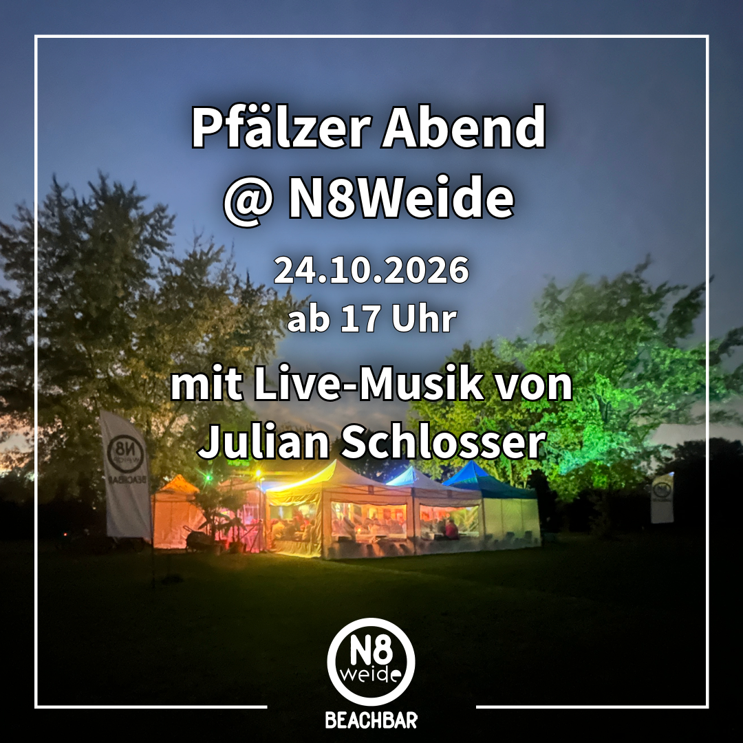 Pfälzer Abend am See @ N8Weide